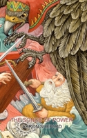 The Songs of Power: A Finnish Tale of Magic, Retold from the Kalevala 1620355426 Book Cover