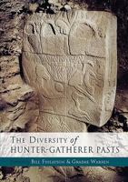 The Diversity of Hunter-Gatherer Pasts 1785705881 Book Cover