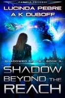 Shadow Beyond the Reach 195434435X Book Cover