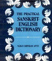 The Practical Sanskrit-English Dictionary 8120805674 Book Cover