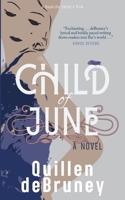 Child of June B0F5NDM2TF Book Cover