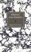 Orwell and Gissing 0820433306 Book Cover