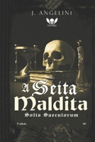 A Seita Maldita: Solis Saeculorum B0CQPKJ248 Book Cover