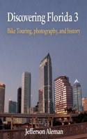 Discovering Florida 3 B0GT5RGY2F Book Cover