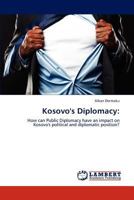 Kosovo's Diplomacy 3847346865 Book Cover