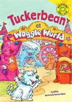 Tuckerbean at Waggle World 1404833889 Book Cover