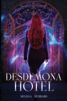 Desdemona Hotel 1777815606 Book Cover