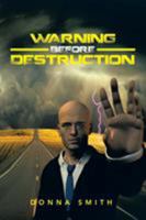 Warning Before Destruction 1503585824 Book Cover