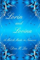 Lorin and Lovina: A Match Made in Nauvoo 1502312212 Book Cover