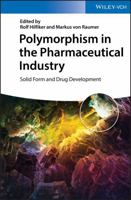 Polymorphism in the Pharmaceutical Industry: Solid Form and Drug Development 3527340408 Book Cover