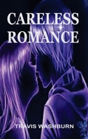 Careless Romance B0CL2R8GTX Book Cover