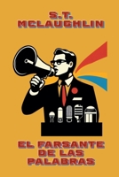 El Farsante de las Palabras (Spanish Edition) B0DVNCFZN6 Book Cover
