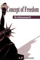Concept of Freedom: Krishnamurti 0595181511 Book Cover