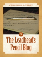 The Leadhead's Pencil Blog: Volume 5 1945091959 Book Cover