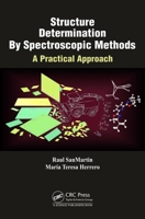 Structure Determination by Spectroscopic Methods: A Practical Approach 1138491586 Book Cover