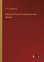 Advanced Course of Composition and Rhetoric 3382122626 Book Cover