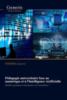 Pédagogie universitaire face au numérique et à l’Intelligence Artificielle (French Edition) B0DVBVBCSY Book Cover