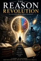 The Reason Revolution B0H8TMCKMJ Book Cover