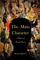 The Main Character 1794877614 Book Cover