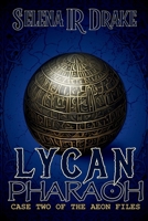 The Lycan Pharaoh 1973464314 Book Cover
