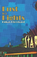 Lust for Lights B0FND1RRLH Book Cover