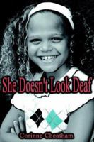 She Doesn't Look Deaf 1595260323 Book Cover