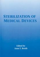 Sterilization of Medical Devices 1574910876 Book Cover
