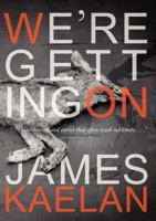 We're Getting On 0982034849 Book Cover