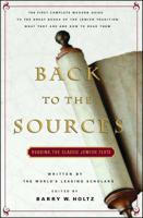 Back to the Sources: Reading the Classic Jewish Texts 0671605968 Book Cover
