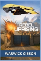 Rebel Uprising (Challi Trilogy) B0GR2F182D Book Cover