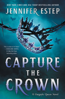 Capture the Crown: A Novel 0063023032 Book Cover