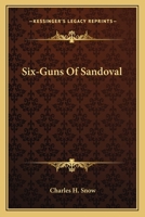 Six-Guns Of Sandoval 1163169846 Book Cover
