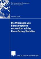 Die Wirkungen Von Bonusprogrammnetzwerken Auf Das Cross-Buying-Verhalten 3835001019 Book Cover