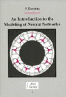 An Introduction to the Modeling of Neural Networks (Collection Alea-Saclay: Monographs and Texts in Statistical Physics) 0521424879 Book Cover
