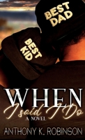 When I Said I Do B08Y9Q33MB Book Cover