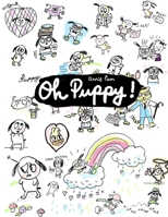 Oh Puppy! 1105664244 Book Cover