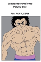 Campeonato Poderoso Volume Dois (Portuguese Edition) B0DSCJZ6NN Book Cover
