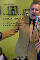 Pour moi la vie a recommencé (French Edition) 2414509317 Book Cover
