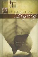 A Father's Legacy 0849952751 Book Cover