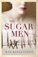 The Sugar Men 1503936597 Book Cover