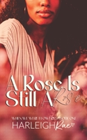 A Rose Is Still A Rose B0BDXQZYTY Book Cover