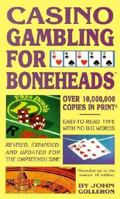 Casino Gambling for Boneheads 0914839365 Book Cover