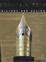 Fountain Pens--History & Design 1851492895 Book Cover