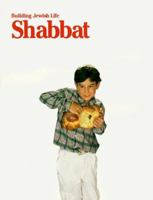 Building Jewish Life Shabbat (Building Jewish Life) (Building Jewish Life) (Building Jewish Life) 0933873514 Book Cover
