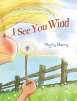 I See The Wind 108808575X Book Cover