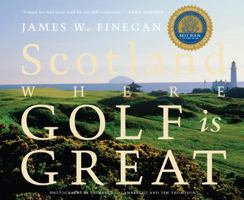 Scotland: Where Golf is Great 1579654282 Book Cover