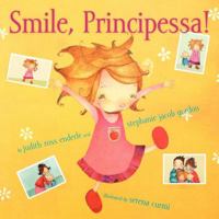 Smile, Principessa! 1416910042 Book Cover