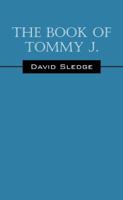 The Book of Tommy J. 143271418X Book Cover