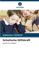 Schulische Hilfskraft (German Edition) 620654351X Book Cover
