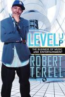Level Up: The Business of Music & Entertainment 1976591325 Book Cover